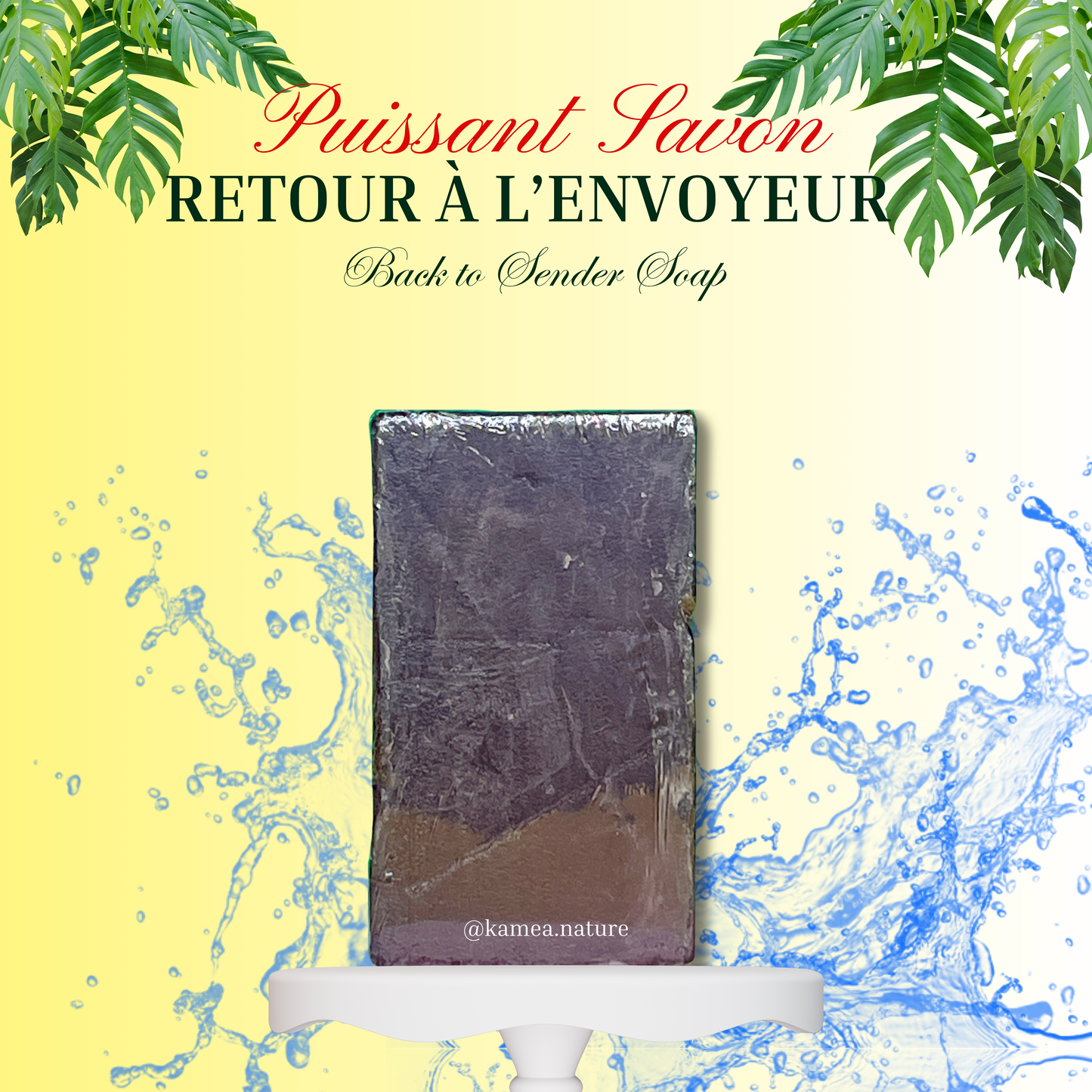 Savon retour à l’envoyeur - Savon spirituel