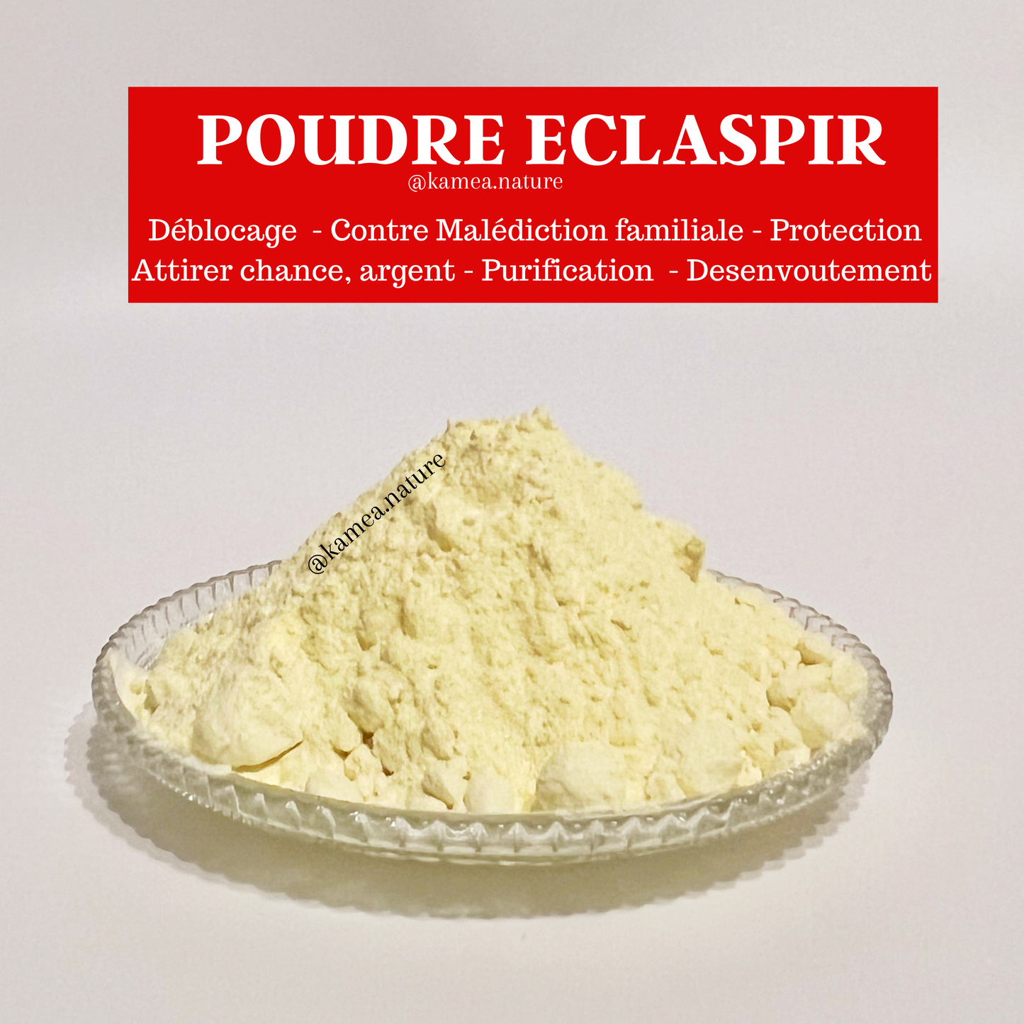 Poudre jaune - ECLASPIR - Déblocage - Chance - Protection