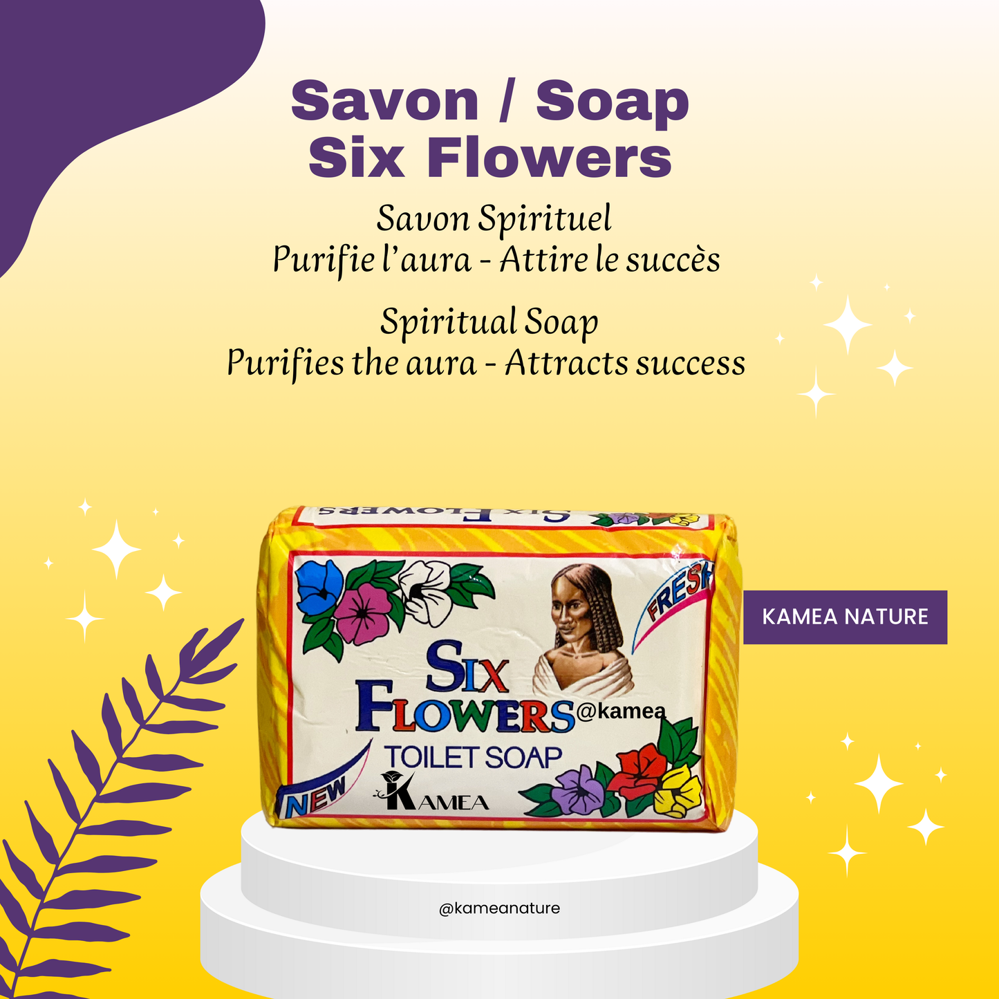 Savon Six Flowers - Savon spirituel - Savon 6 Fleurs