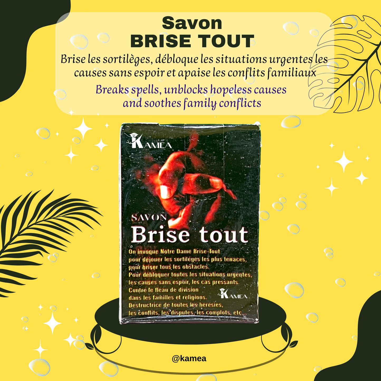 Savon BRISE TOUT - savon spirituel