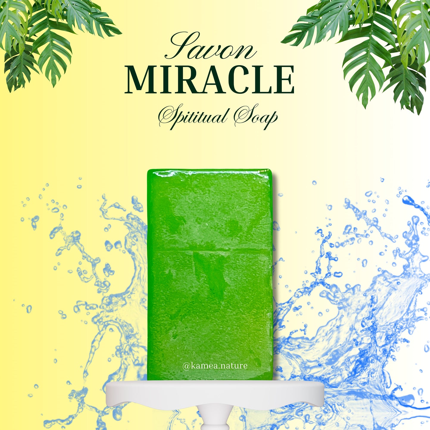 Savon miracle - Savon spirituel