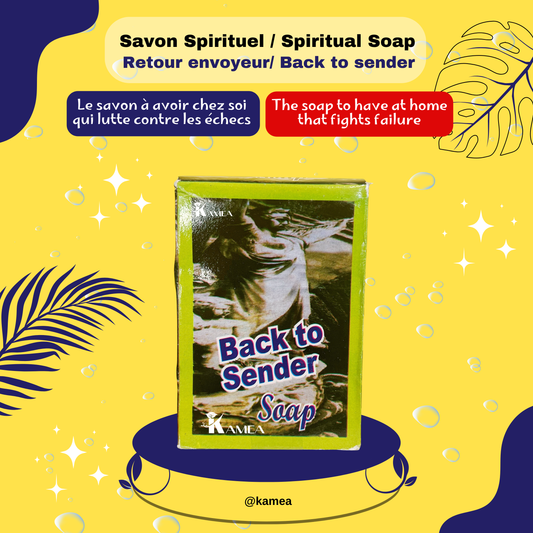 Savon BACK TO SENDER - Retour à l’envoyeur - Savon spirituel