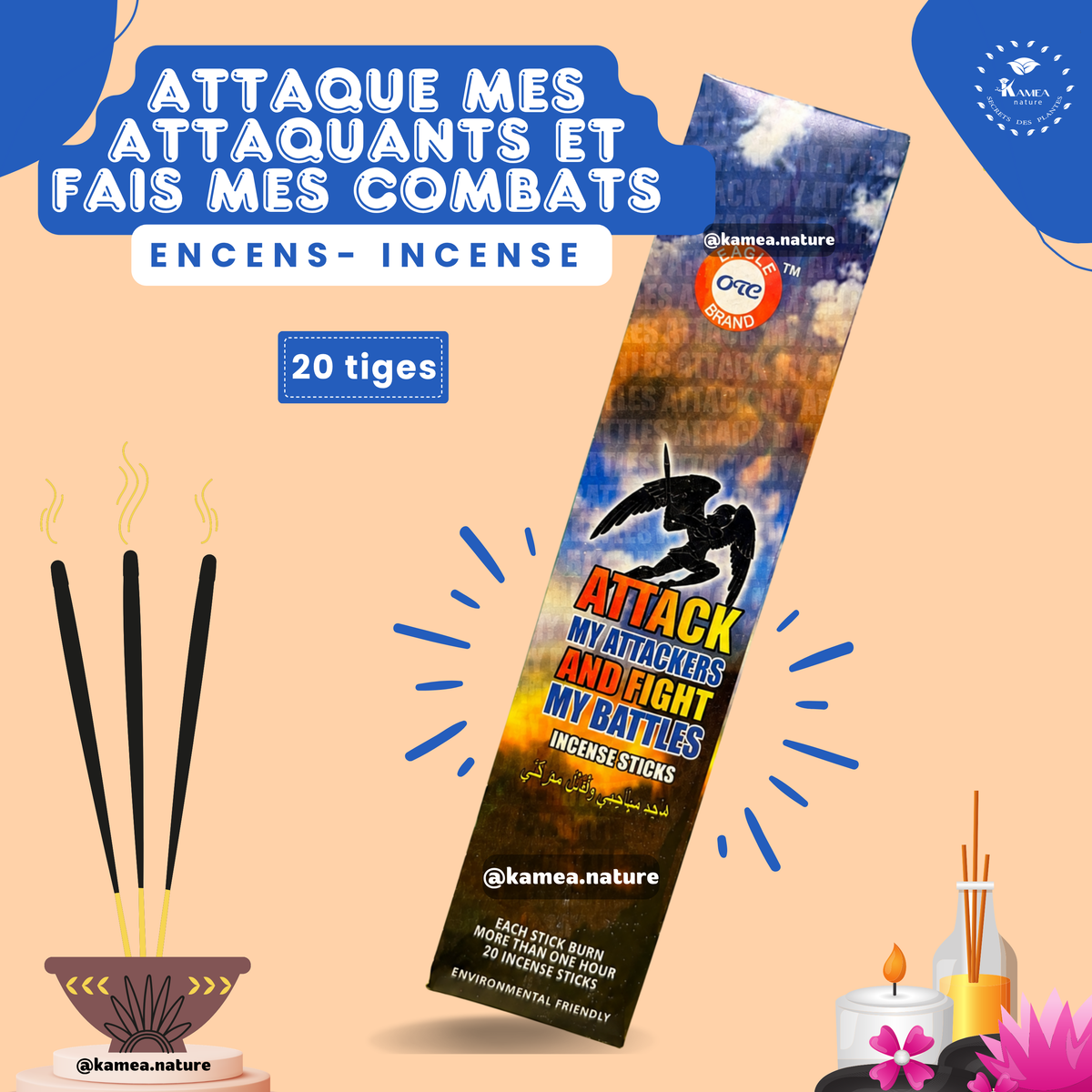 Encens spirituel Attack my Attacker and fight my battles - Attaque mes attaquants fais mes batailles