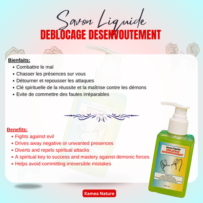 Savon liquide DÉBLOCAGE DÉSENVOUTEMENT- Savon spirituel