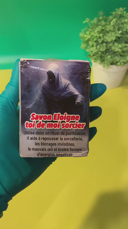 Savon ELOIGNE TOI DE MOI SORCIER- savon spirituel